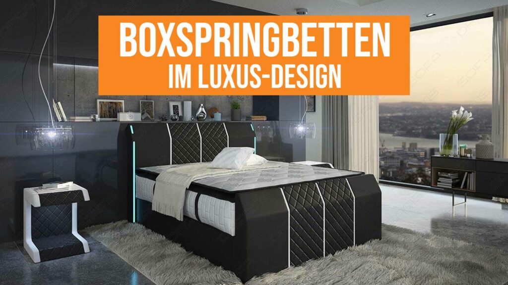 Boxspringbetten im Luxus Design