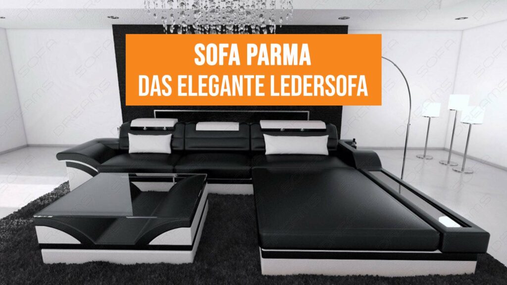 Sofa Parma - ein elegantes Ledersofa