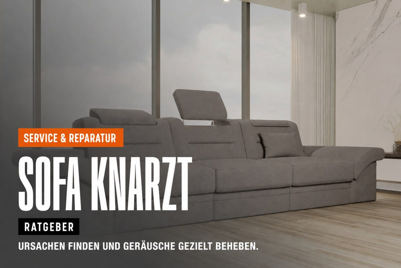 Sofa knarzt oder quietscht: Ursachen systematisch finden | Sofa Dreams Ratgeber