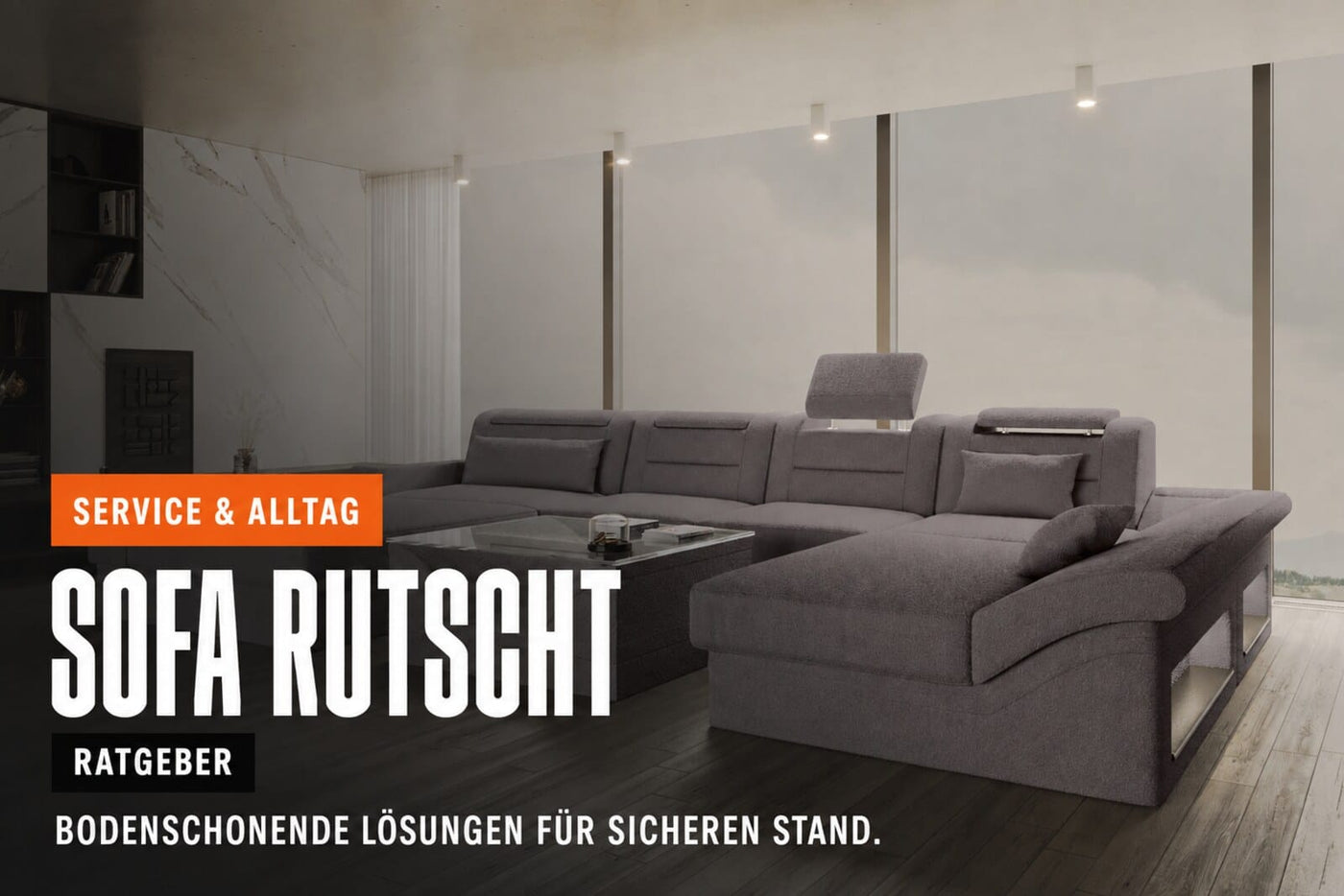 Sofa rutscht auf glattem Boden: Ursachen und bodenschonende Lösungen | Sofa Dreams Ratgeber