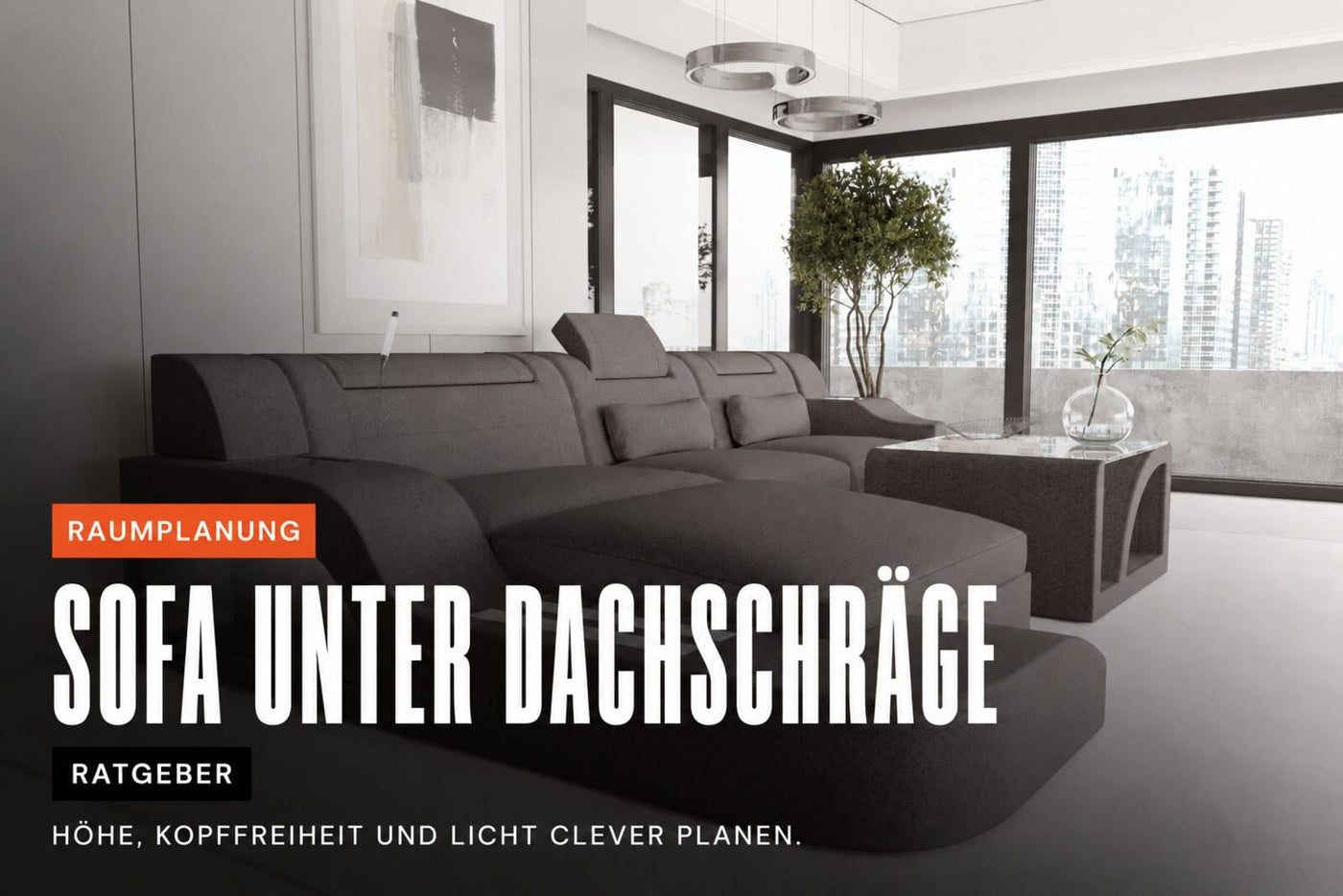 Sofa unter der Dachschräge: Höhe, Kopffreiheit und Licht planen | Sofa Dreams Ratgeber