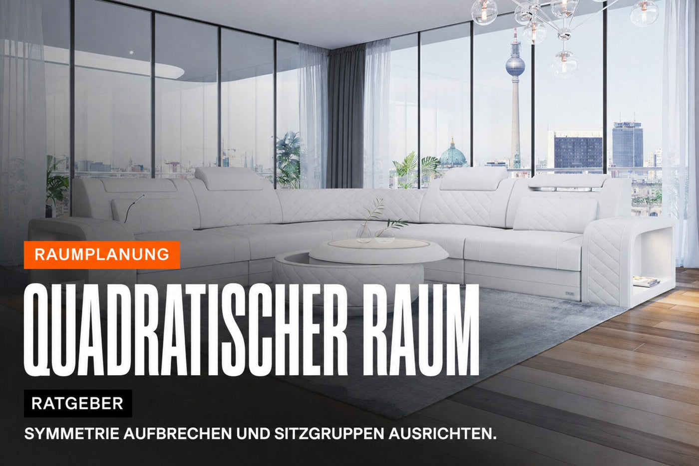 Sofa im quadratischen Wohnzimmer: Symmetrie sinnvoll aufbrechen | Sofa Dreams Ratgeber