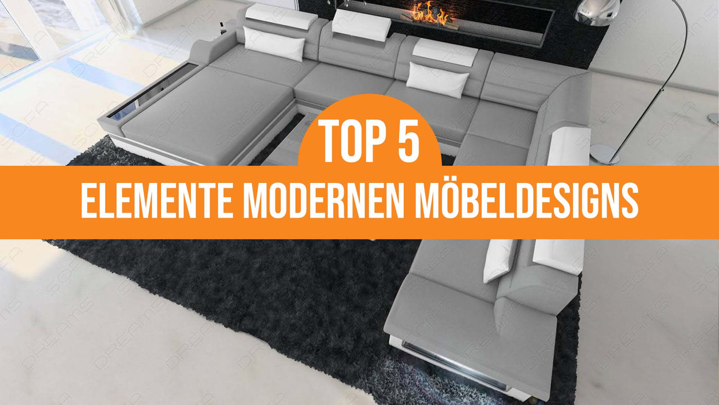 Fünf Elemente des modernen Möbeldesigns