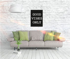 Metall Wandbild "Good Vibes Only" – Positive Kunst