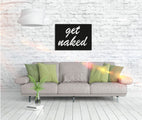 Metall Wandbild "Get Naked" – Stylische Wandkunst